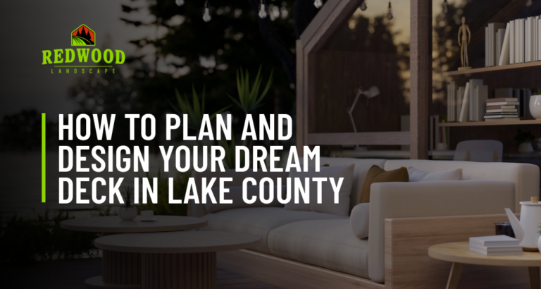 How to Plan and Design Your Dream Deck in Lake County