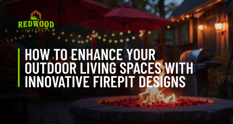 How to Enhance Your Outdoor Living Spaces with Innovative Firepit Designs